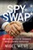 SPY SWAP, Nigel West - Gebonden - 9781526792136