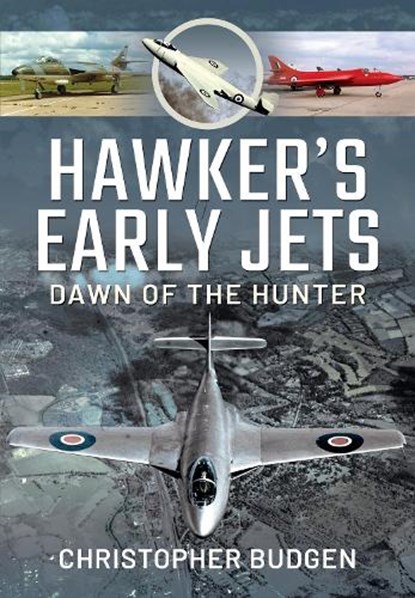 Hawker's Early Jets, Budgen Christopher - Gebonden - 9781526792174