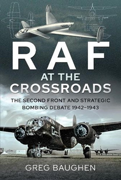 RAF at the Crossroads, Greg Baughen - Gebonden - 9781526795342