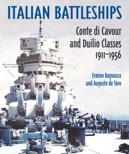 Italian Battleships, Erminio Bagnasco ; Augusto de Toro - Gebonden - 9781526799876