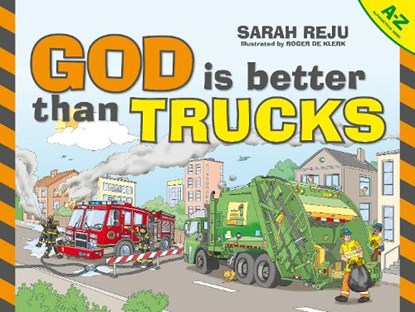 God Is Better Than Trucks, Sarah Reju - Gebonden - 9781527100312
