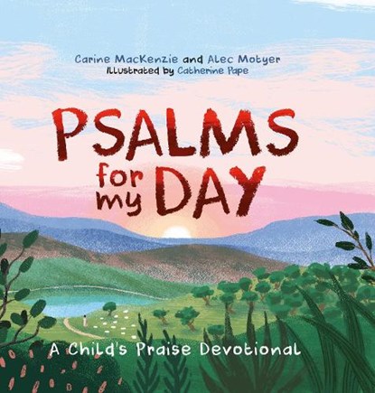 Psalms for My Day, Carine MacKenzie ; NULL NULL NULL - Gebonden - 9781527101814