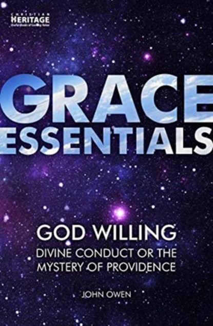 God Willing, John Flavel - Paperback - 9781527102934