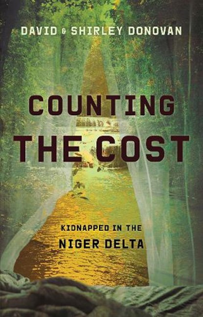 Counting the Cost, David Donovan ; Shirley Donovan - Paperback - 9781527103061