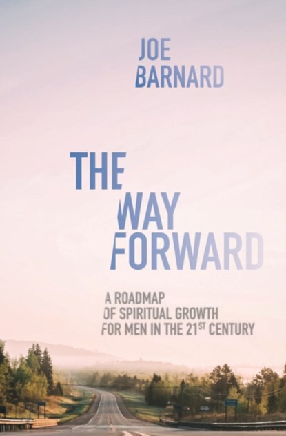 The Way Forward, Joe Barnard - Paperback - 9781527104679
