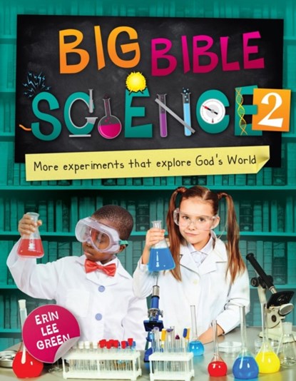 Big Bible Science 2, Erin Lee Green - Paperback - 9781527104754