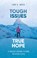 Tough Issues, True Hope, Luke H. Davis - Paperback - 9781527105201
