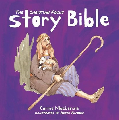 Christian Focus Story Bible, Carine Mackenzie - Gebonden - 9781527107045