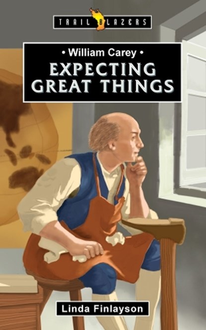 William Carey: Expecting Great Things, NULL NULL NULL - Paperback - 9781527107939