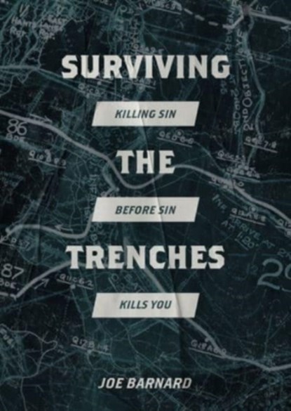 Surviving the Trenches, Joe Barnard - Paperback - 9781527108578