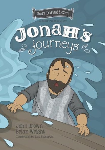 Jonah's Journeys, Brian J. Wright ; John Robert Brown - Gebonden - 9781527109452