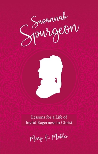 Susannah Spurgeon, Mary K. Mohler - Gebonden - 9781527109919