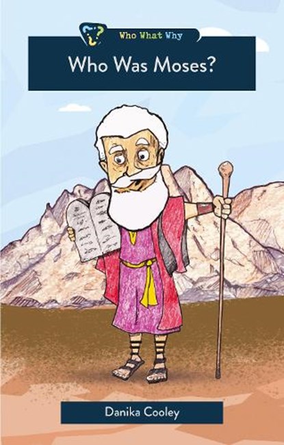 Who Was Moses?, Danika Null Cooley - Paperback - 9781527111745