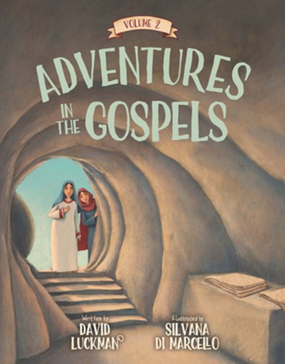 Adventures in the Gospels Vol. 2, David Luckman - Gebonden - 9781527112209