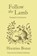 Follow the Lamb, Horatius Bonar - Gebonden - 9781527112964