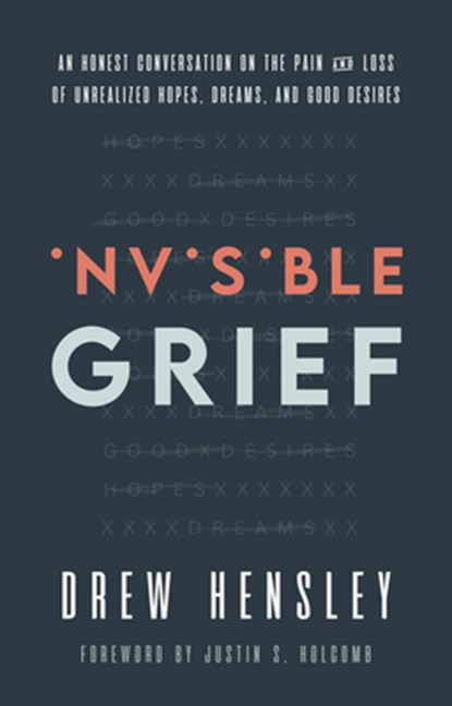 Invisible Grief, Drew Hensley - Paperback - 9781527113473