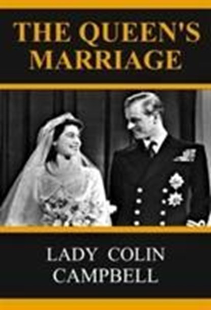 The Queen's Marriage, Lady Colin Campbell - Gebonden - 9781527209848