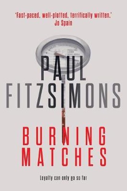 Burning Matches, FITZSIMONS,  Paul - Paperback - 9781527232563