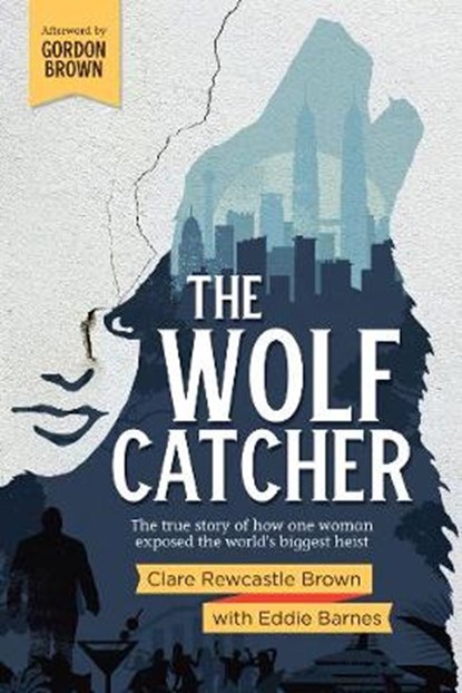 The Wolf Catcher, Clare Rewcastle Brown - Paperback - 9781527244757