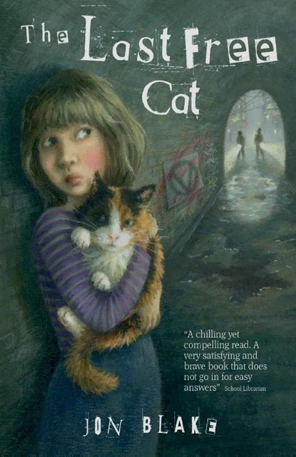The Last Free Cat, Jon Blake - Paperback - 9781527250925