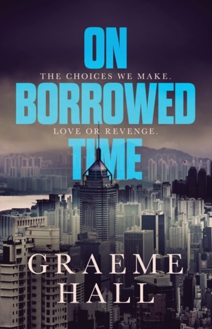 On Borrowed Time, Graeme Hall - Paperback - 9781527271371