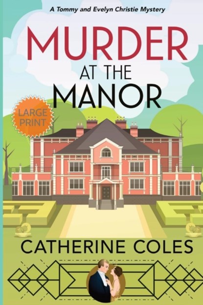 Murder at the Manor, Catherine Coles - Paperback - 9781527286412