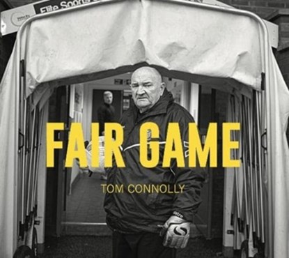 Fair Game, Tom Connolly - Gebonden - 9781527293656