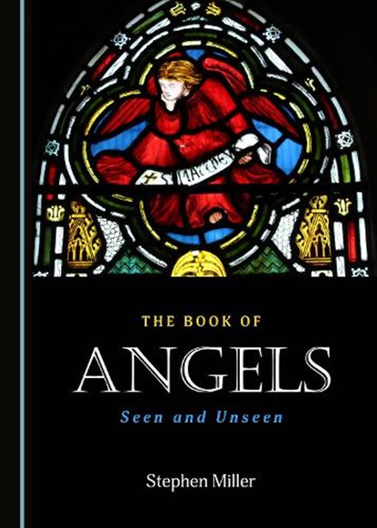 The Book of Angels, Stephen Miller - Gebonden - 9781527534346