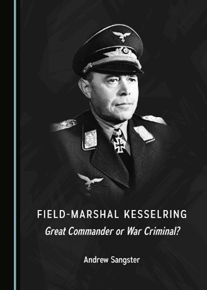 Field-Marshal Kesselring, Andrew Sangster - Paperback - 9781527566736