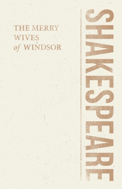 The Merry Wives of Windsor, William Shakespeare - Paperback - 9781528705202