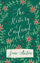 The History of England - Jane Austen - 9781528706230