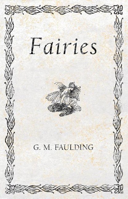 Fairies, G M Faulding - Paperback - 9781528709392
