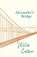 Alexander's Bridge, Willa Cather - Paperback - 9781528716123
