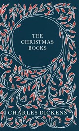 The Christmas Books - Charles Dickens ; G K Chesterton - 9781528716826