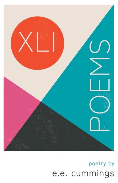 XLI POEMS - POETRY BY EE CUMMI, CUMMINGS,  E. E. - Paperback - 9781528720199