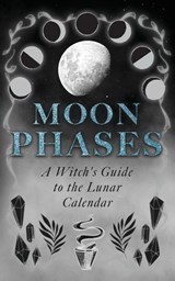 Moon Phases - Wyrd Books - 9781528724104