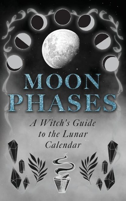Moon Phases, Wyrd Books - Paperback - 9781528724104