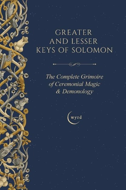 Greater and Lesser Keys of Solomon, S. Liddell Macgregor Mathers - Paperback - 9781528724418