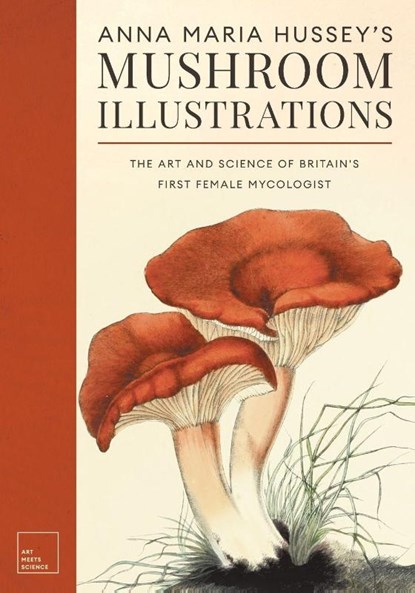 Anna Maria Hussey's Mushroom Illustrations, Anna Maria Hussey - Paperback - 9781528724647