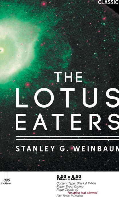 Lotus Eaters, Stanley G Weinbaum - Gebonden - 9781528771566