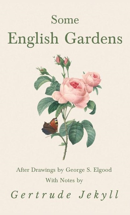 SOME ENGLISH GARDENS - AFTER D, Gertrude Jekyll - Gebonden - 9781528772259