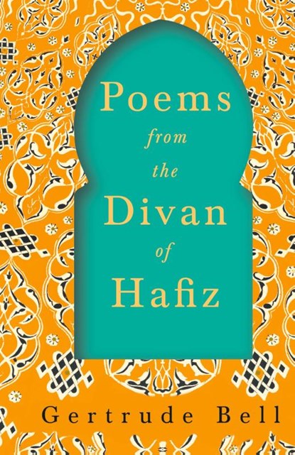 Poems from The Divan of Hafiz, Gertrude Bell - Gebonden - 9781528772402