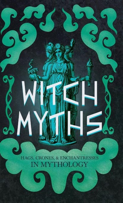 Witch Myths, Lizzie Stoddart - Gebonden - 9781528773454