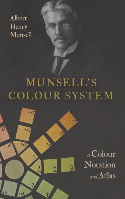 Munsell's Colour System, Albert Henry Munsell - Gebonden - 9781528773539