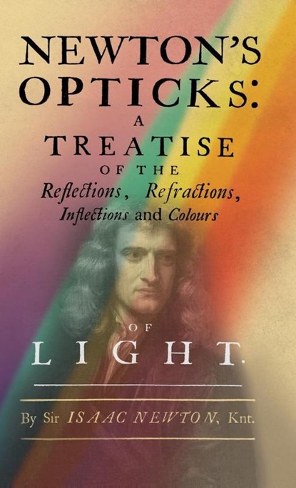 Newton's Opticks, Isaac Newton - Gebonden - 9781528773560