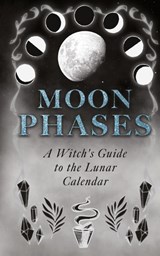 Moon Phases - Wyrd Books - 9781528773584