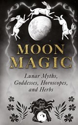 Moon Magic - Wyrd Books - 9781528773607