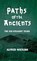 Paths of the Ancients, Alfred Watkins - Gebonden - 9781528774604