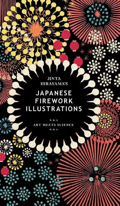 Jinta Hirayama's Japanese Firework Illustrations, Jinta Hirayama - Gebonden - 9781528774956
