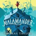 Malamander | Thomas Taylor | 